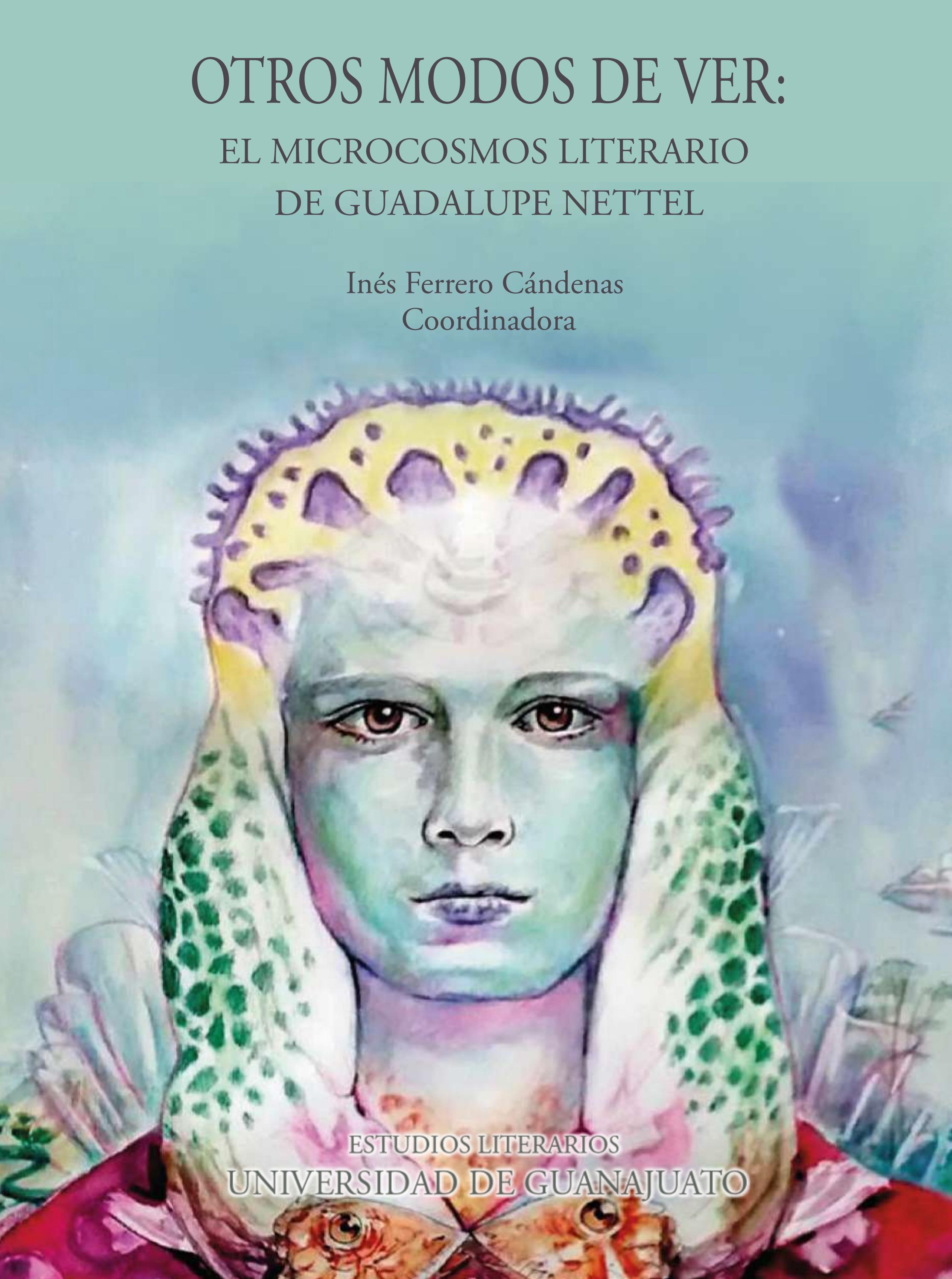 Otros modos de ver: el microcosmos literario de Guadalupe Nettel ...